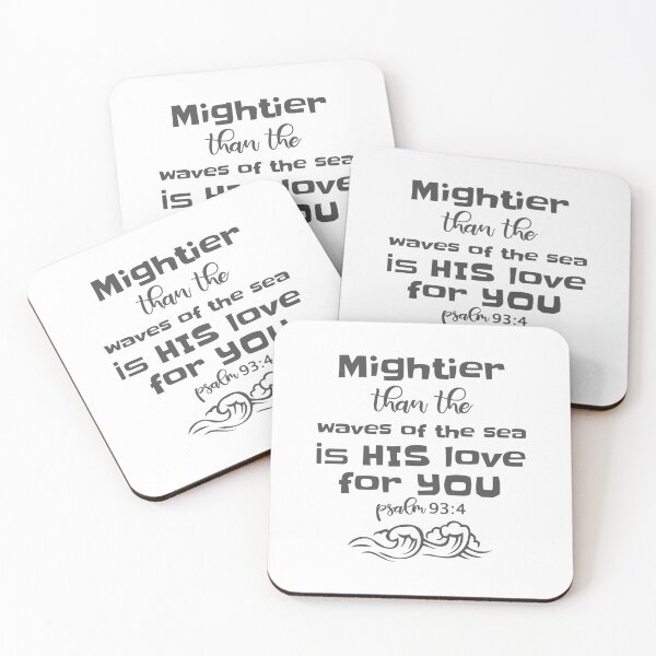 Item preview, Christian Design - Mightier than the Waves is His Love - Psalm 93 verse 4 designed and sold by simplydesignart.