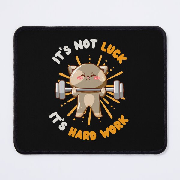 Item preview, Its Not Luck Its Hard Work designed and sold by justbejoker.