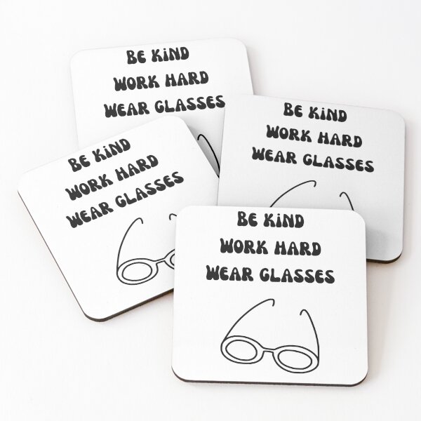 Item preview, Be Kind Work Hard Wear Glasses. Glasses Are Cool designed and sold by Rebel-Design.