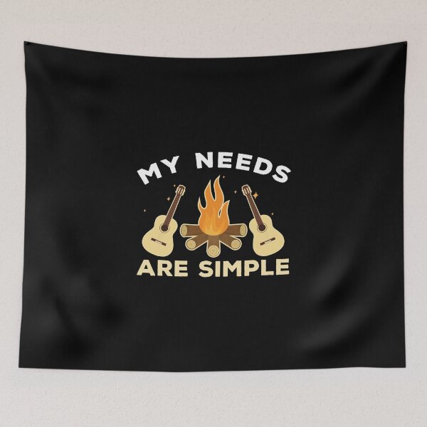 Item preview, My Needs Are Simple Funny Campfire Romance Camping designed and sold by StrongShirts.