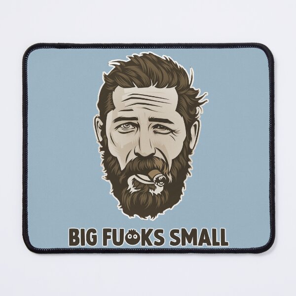 Item preview, Boss Ambition Strategy Bravery Big Fucks Small Graphic Gift designed and sold by TrieuTran.