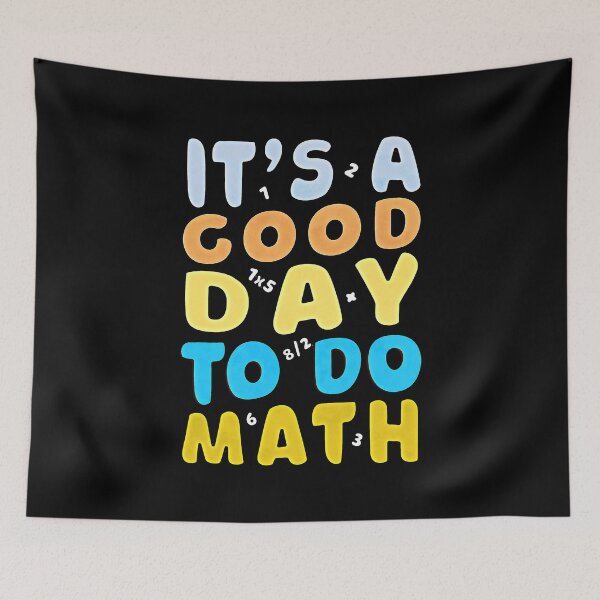 Item preview, Its A Good Day To Do Math designed and sold by csoDesign.