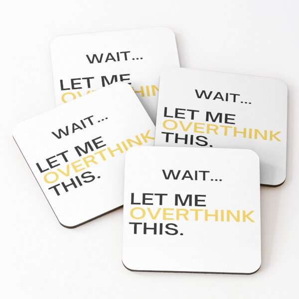 Item preview, Overthinking designed and sold by SNart11.