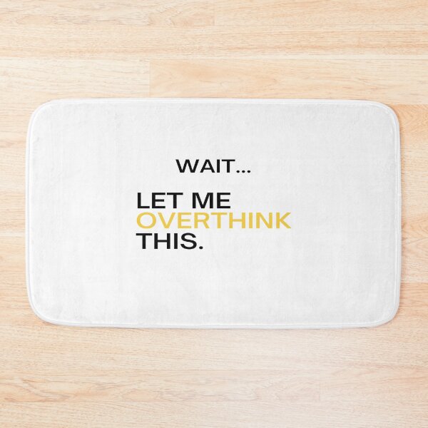 Item preview, Overthinking designed and sold by SNart11.