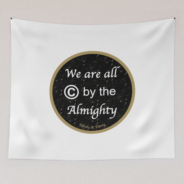 Item preview, Copyright by the Almighty designed and sold by NoerdyundDoerty.