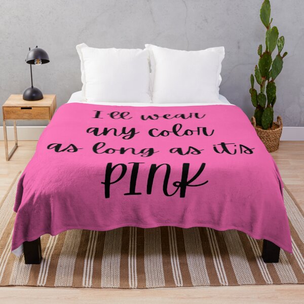 Item preview, Any Color as Long as It's PINK designed and sold by AnAwkwardOtter.