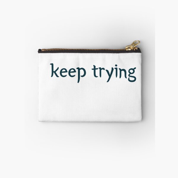 Item preview, mistakes are proof you're trying,keep trying quotes designed and sold by TrinityGIRL.