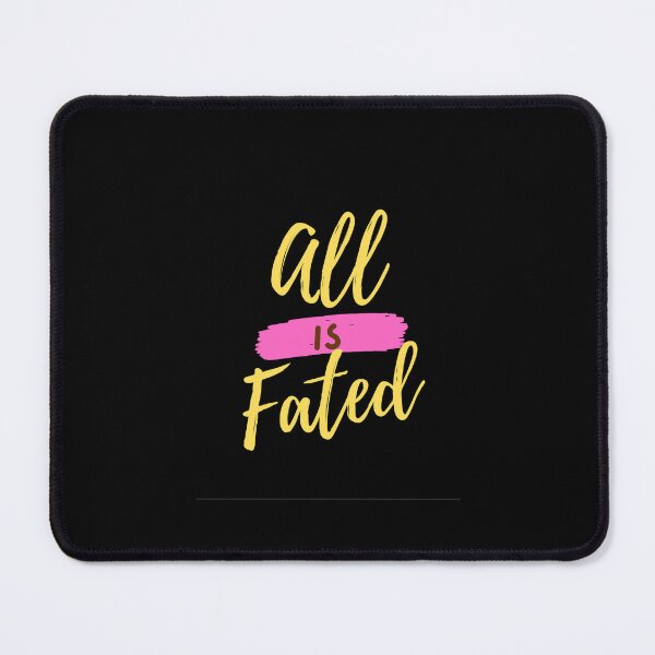 Item preview, All is fated designed and sold by hinteo.