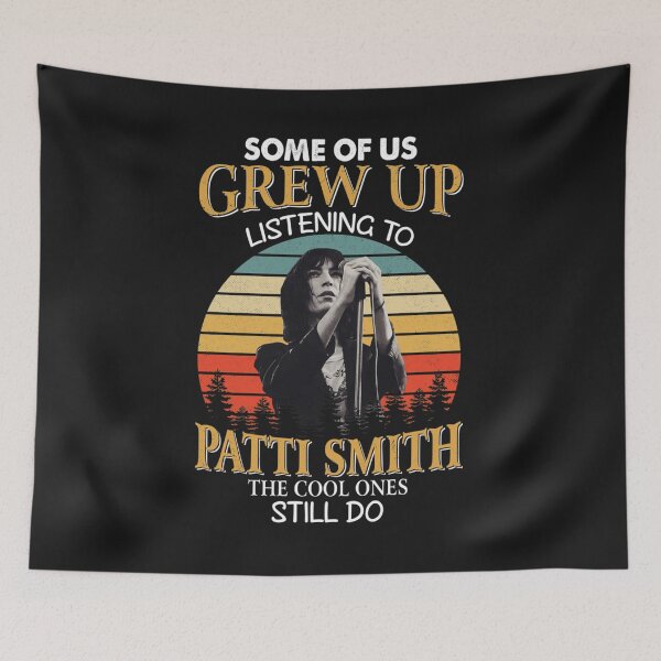 Item preview, Some Of Us Grew Up Listening To Patti Smith The Cool Ones Still Do Vintage   designed and sold by DylanHutchinson.