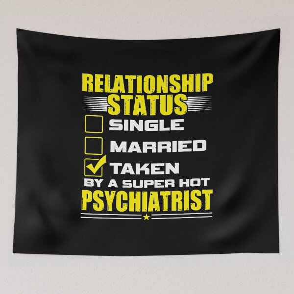 Item preview, Funny His and Her Gift Idea Psychiatrist Relationship Status designed and sold by haselshirt.