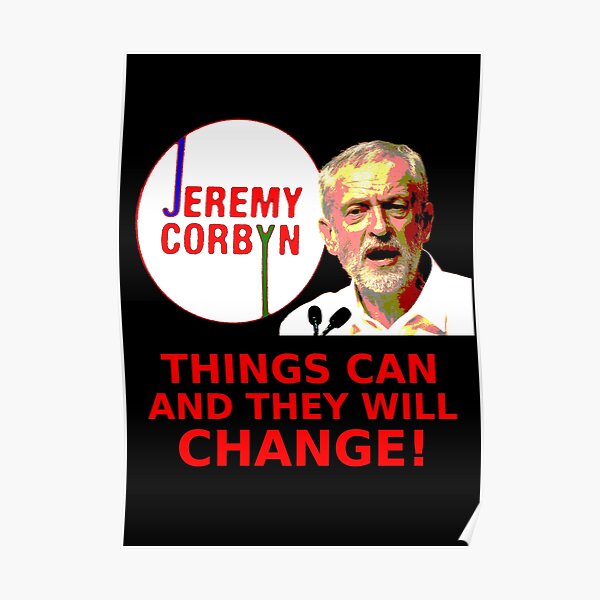Jeremy Corbyn - Things Will Change Poster