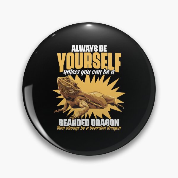Item preview, Always Be Yourself Unless You Can Be A Funny Beaded Dragon designed and sold by Nessshirts.