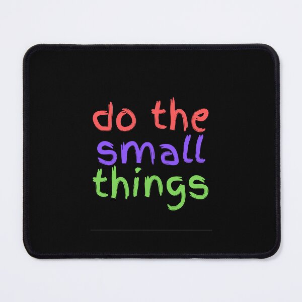 Item preview, Do the small things designed and sold by hinteo.