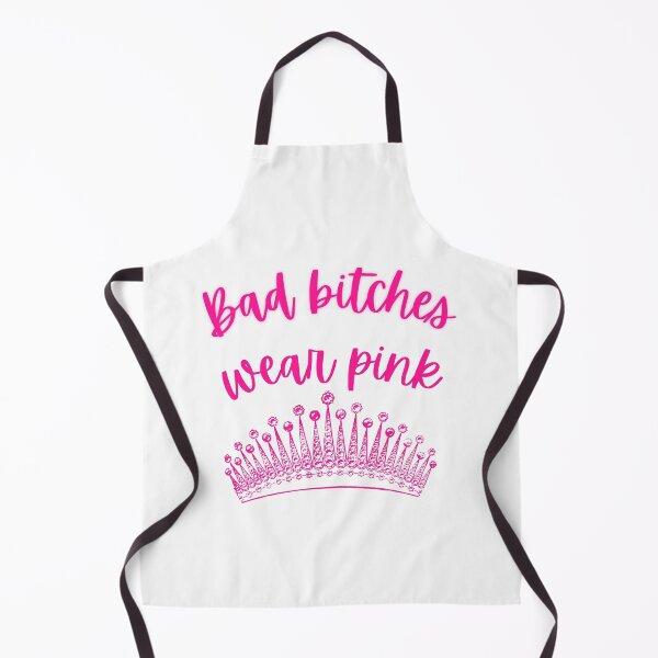 Item preview, Bad Bitches Wear Pink designed and sold by AnAwkwardOtter.