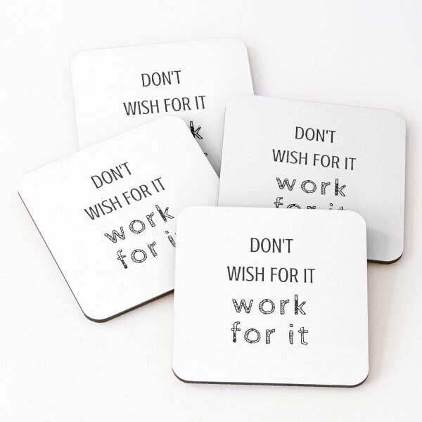 Item preview, don't wish for it - work for it  designed and sold by Inspirationmotivation.