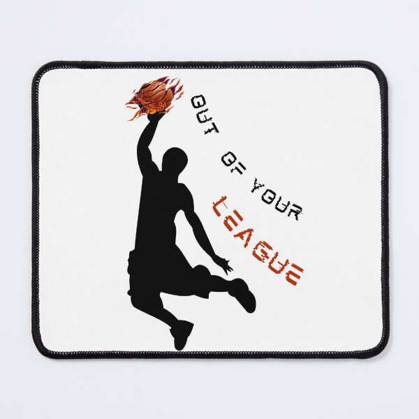Item preview, Out of Your League Basketball Player designed and sold by jingenuity.