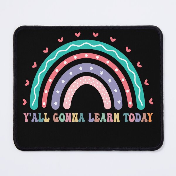 Item preview, Teacher Rainbow First Day Of School Y'All Gonna Learn Today Back to school  designed and sold by Desinger12.