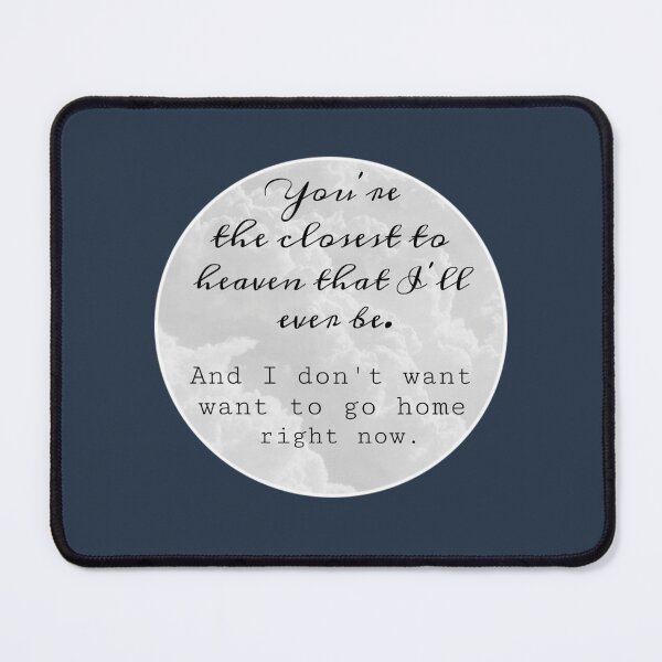 Item preview, Youre the closest to heaven that Ill ever be designed and sold by HesterShields.