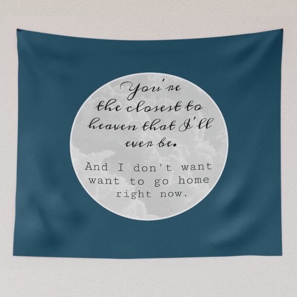 Item preview, Youre the closest to heaven that Ill ever be designed and sold by HesterShields.