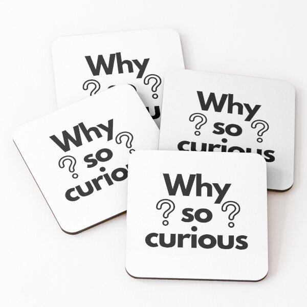 Item preview, Why so curious cute unique design designed and sold by Shahnawaz Khandesigner.