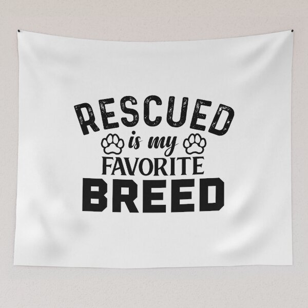 Item preview, Rescued is my favorite breed designed and sold by razvigod.
