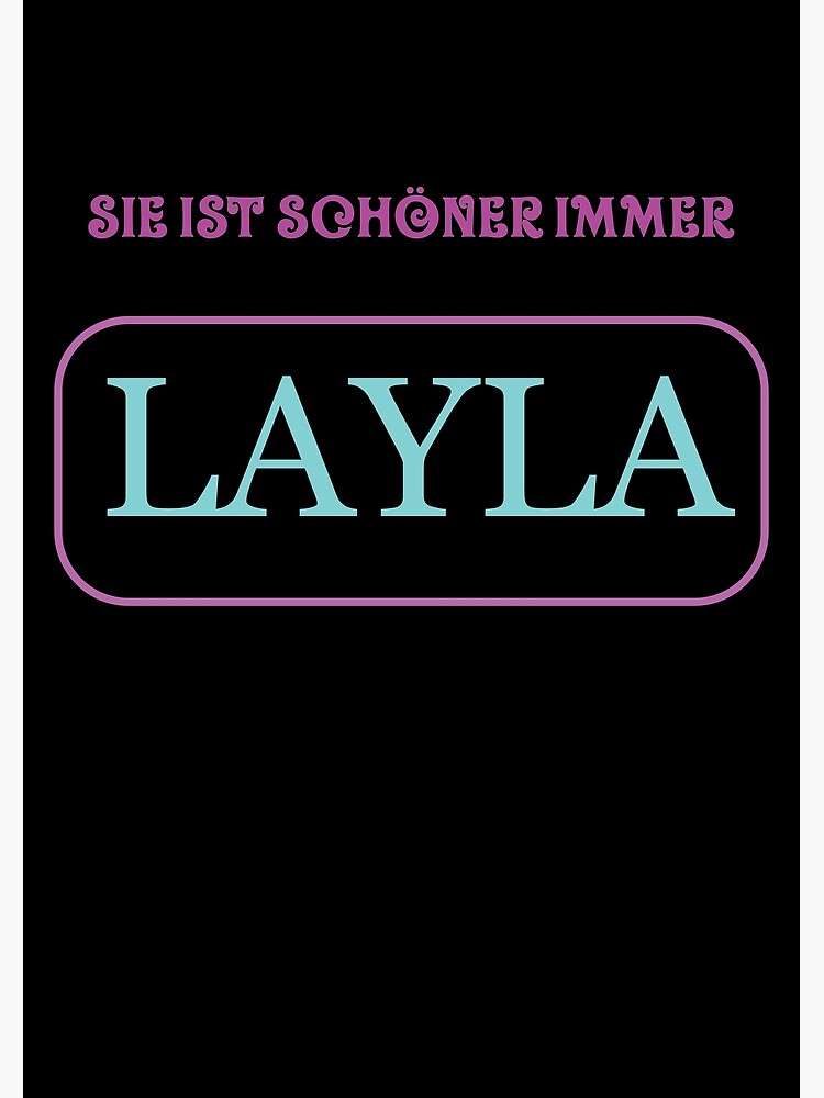 Layla schöner immer Geiler Party Layla Poster