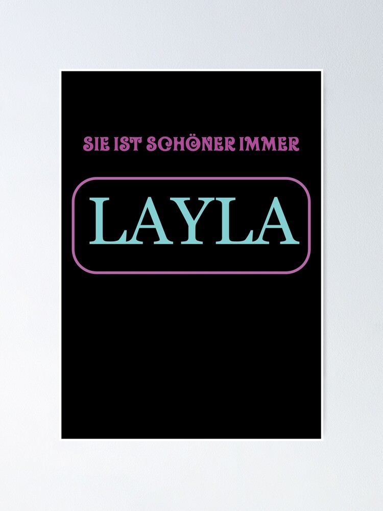 Layla schöner immer Geiler Party Layla Poster