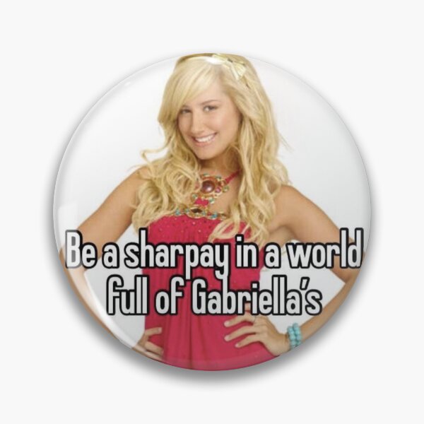 Item preview, be a sharpay in a world full of gabriellas designed and sold by Juana S.