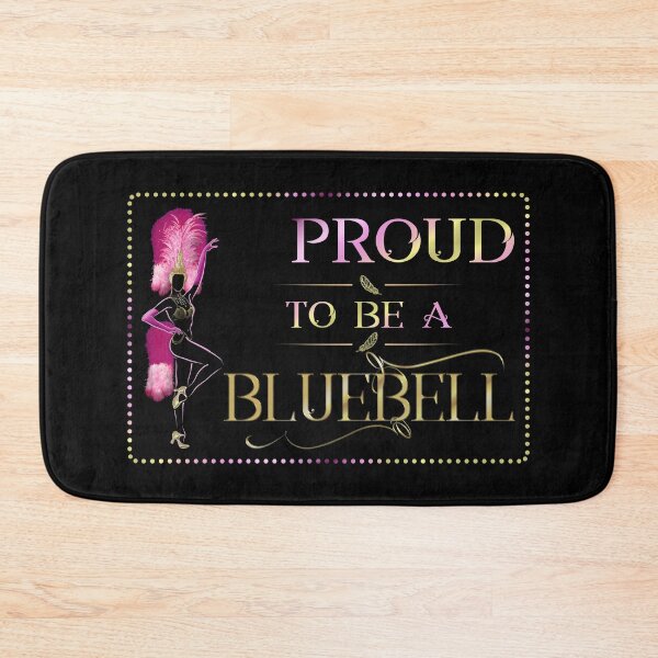Item preview, PROUD TO BE A BLUEBELL designed and sold by KoolDsignsDANCE.