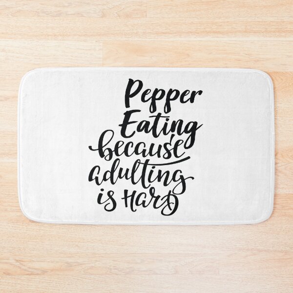 Item preview, Pepper Eating Because Adulting Is Hard designed and sold by WordsGamersUse.