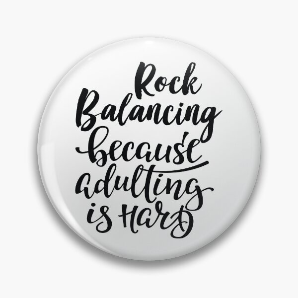 Item preview, Rock Balancing Because Adulting Is Hard designed and sold by WordsGamersUse.