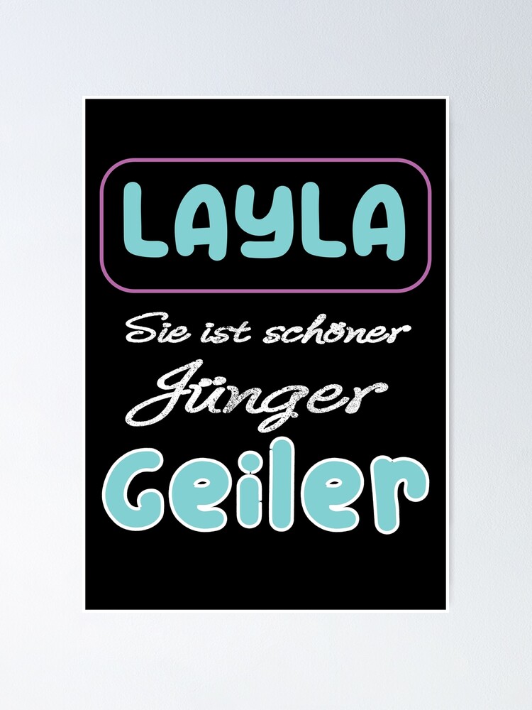 Layla schöner immer Geiler Party Layla Poster