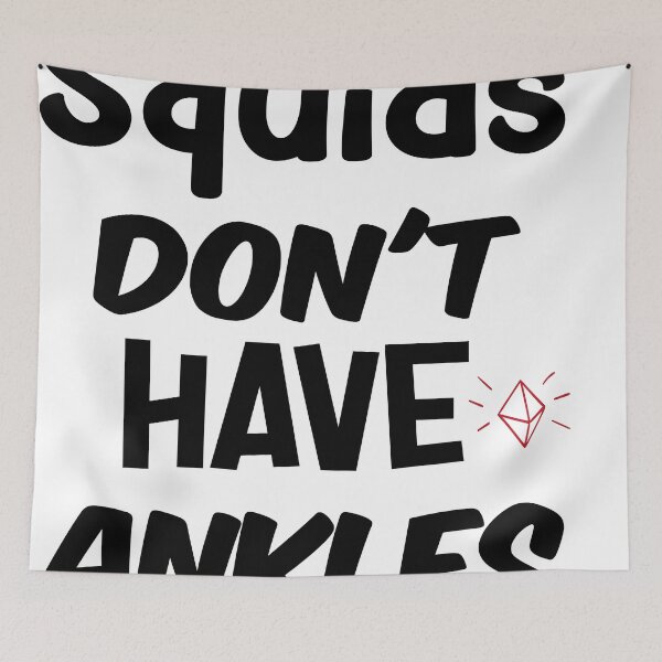 Item preview, Squids don't have ankles designed and sold by luxDesing.