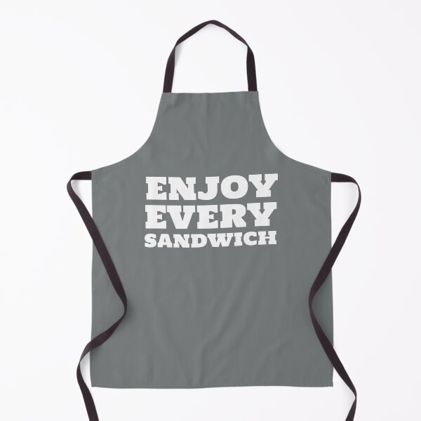 Item preview, Enjoy Every Sandwich Quote Inspirational designed and sold by SaddleBron.