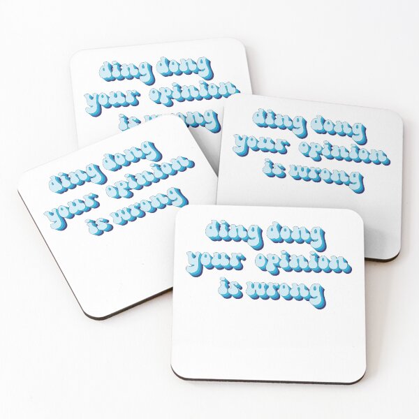 Item preview, ding dong your opinion is wrong designed and sold by AdelDa19.