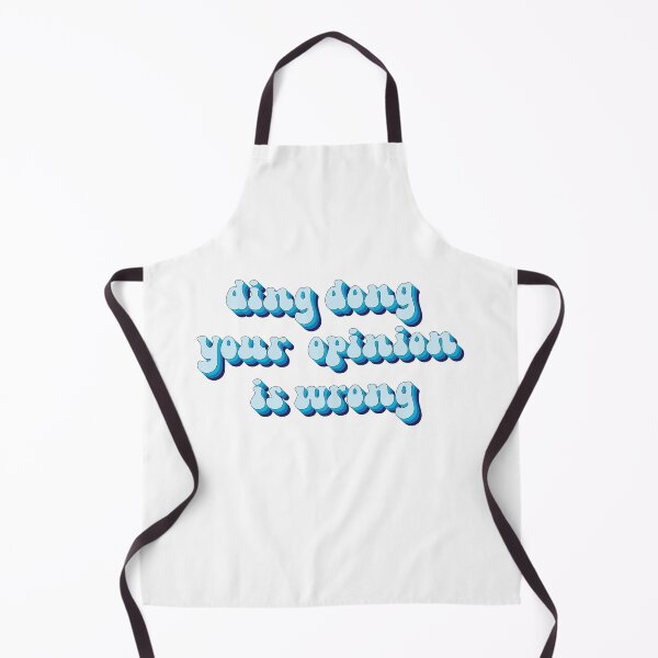 Item preview, ding dong your opinion is wrong designed and sold by AdelDa19.