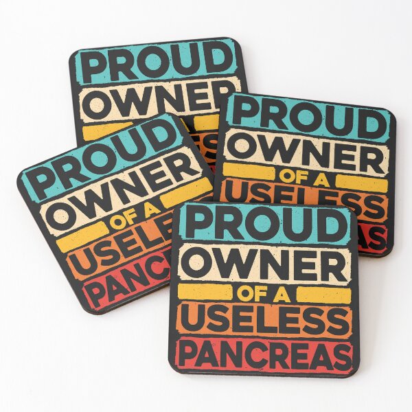Item preview, Proud Owner Of A Useless Pancreas Diabetes Awareness designed and sold by AtmanJosef.