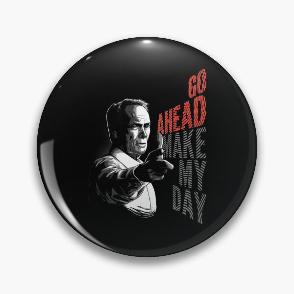 Item preview, Clint Eastwood - Go Ahead make my day designed and sold by R57Palmer.