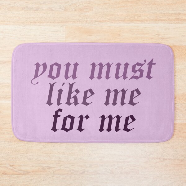 Item preview, "you must like me for me" delicate lyric designed and sold by lilsammi.