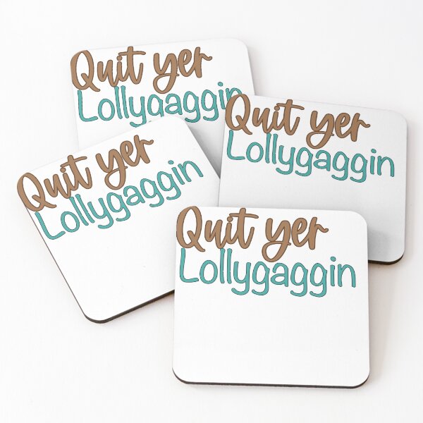 Item preview, Quit yer lollygaggin designed and sold by SaintsPlace.