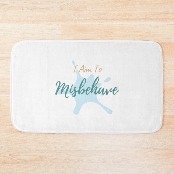 Item preview, I Aim To Misbehave designed and sold by Glorious-Goods.