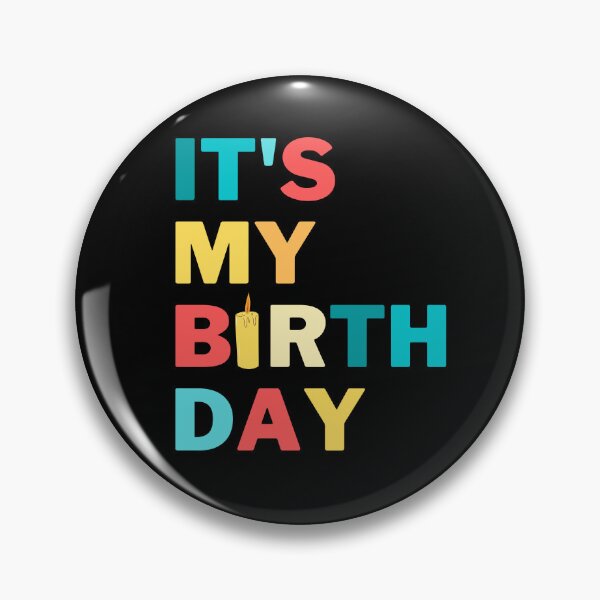 Item preview, It's My Birthday - Quote designed and sold by SemDesigns1.