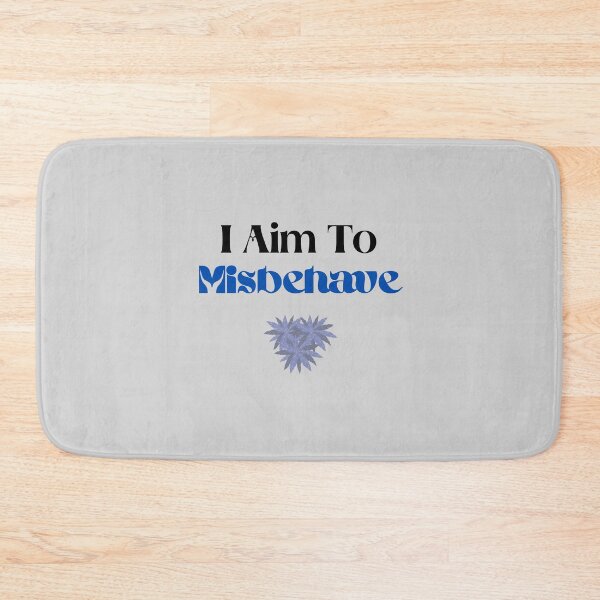 Item preview, I Aim to Misbehave designed and sold by Glorious-Goods.