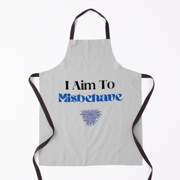 Item preview, I Aim to Misbehave designed and sold by Glorious-Goods.