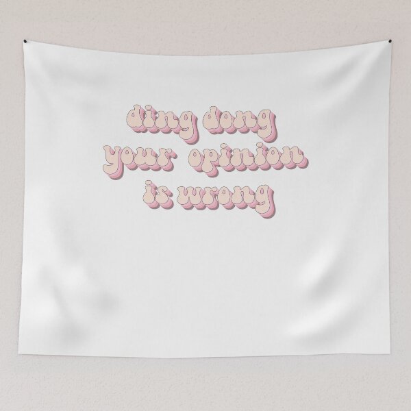 Item preview, ding dong your opinion is wrong designed and sold by AdelDa19.