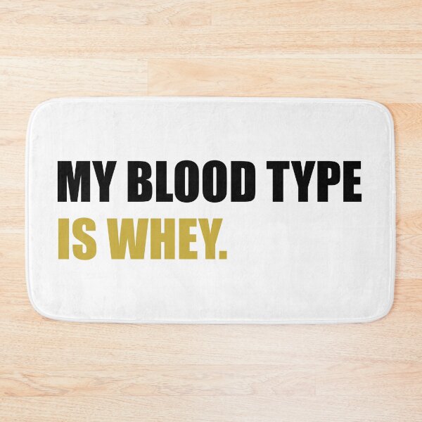 Item preview, My blood type is whey protein designed and sold by Ashtreemeadow.
