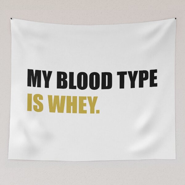 Item preview, My blood type is whey protein designed and sold by Ashtreemeadow.