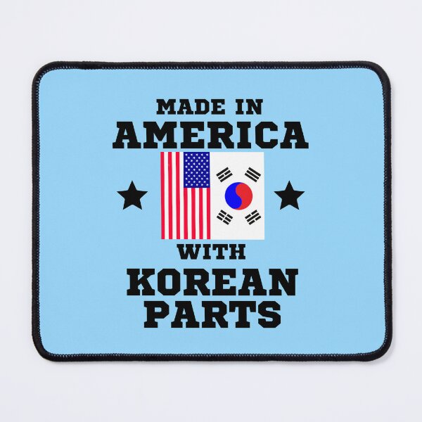 Item preview, Made in America with Korean parts, Part American, Born in Korea, I am Korean, Proud American, Proud Korean, Half Korean, Half American designed and sold by InspiresME.