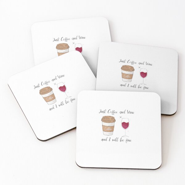 Item preview, Just coffee and wine and I'll be fine designed and sold by ART3M1S1A.