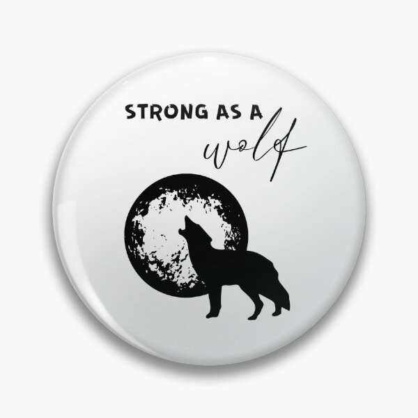 Item preview, Strong As A Wolf Moon Wolf Howling Inspiration Strength designed and sold by hShah06.